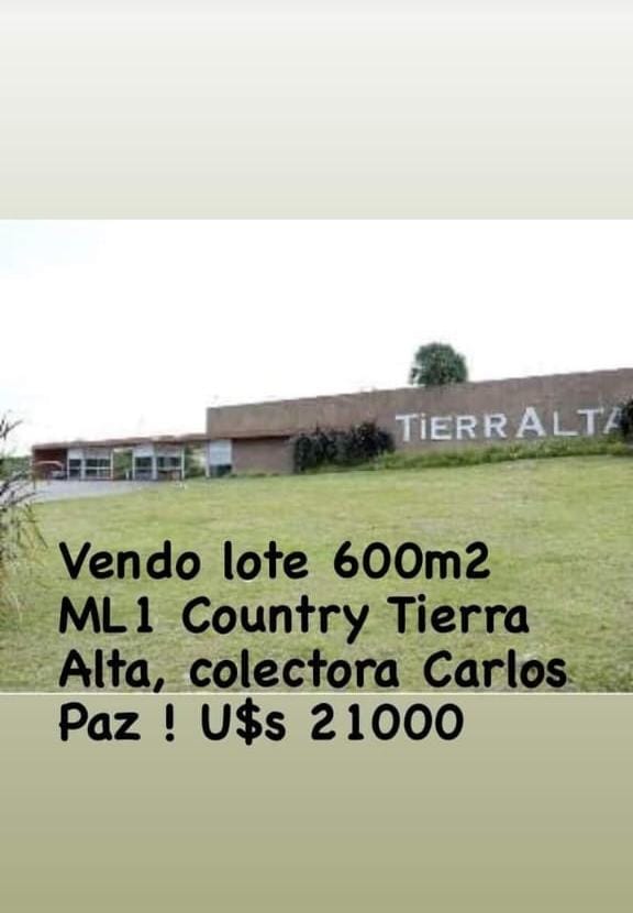 EN VENTA LOTE 600M2 TIERRALTA CLECTORA CAMINO CARLOS PAZ