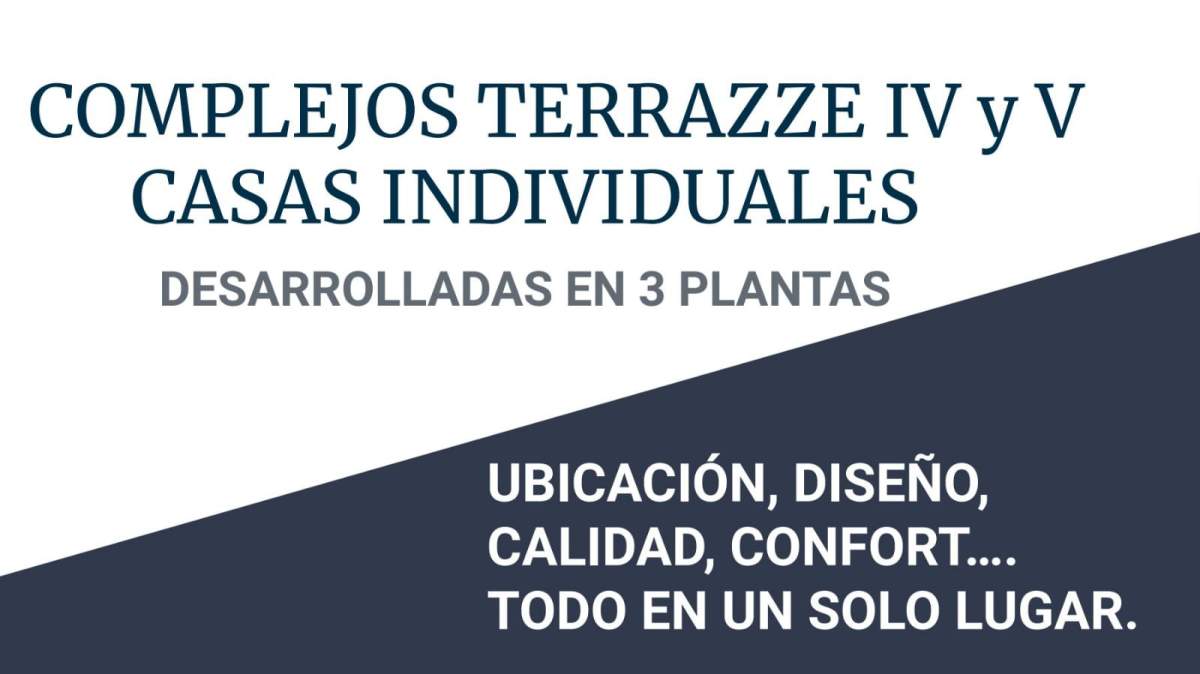 Complejo TERRAZZE IV y V casas individuales desarrolladas en 3 plantas en pozo.