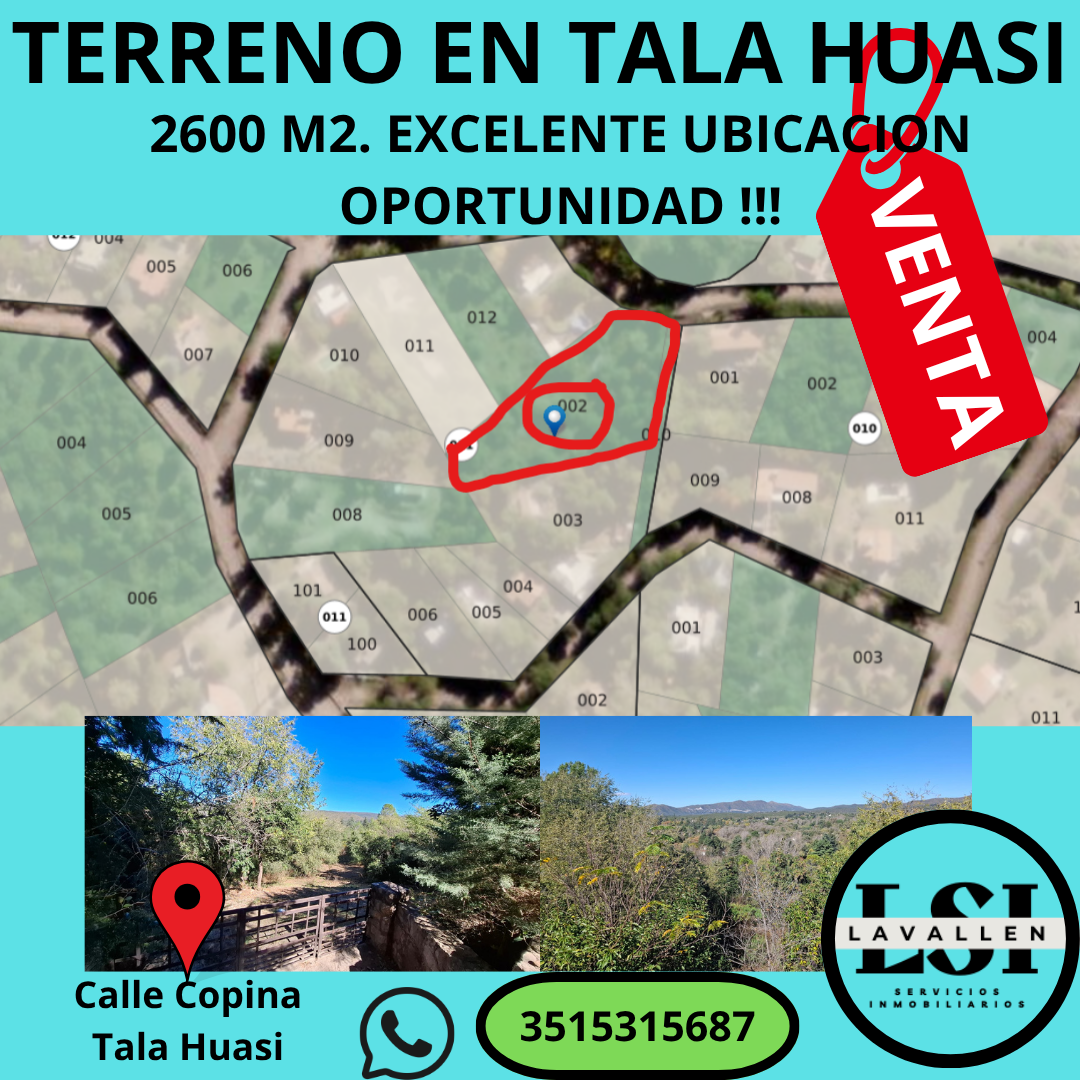 TERRENO EN TALA HUASI. EXCELENTE UBICACION. OPORTUNIDAD !!!!